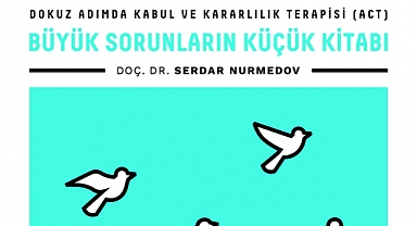 Kendini keşfetmenin anahtarı bu kitapta ‘Büyük Sorunların Küçük Kitabı’