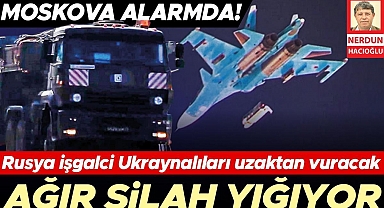 Rusya işgalci Ukraynalıları uzaktan vuracak: Ağır silah yığıyor