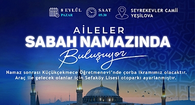 Küçükçekmece'de STK'lar Sabah Namazında Buluşuyor