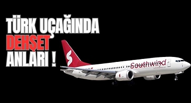 Türk Uçağında Dehşet Anları !
