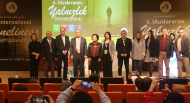 “6. Uluslararası Yalnızlık Sempozyumu” nda “Yaşlılık ve Yalnızlık” ele alındı