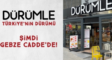 Dürümle Gebze Cadde’de yeni restoranını açtı