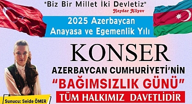 Azerbaycan Egemenlik Günü'nde Türkiye-Azerbaycan Kardeşliği Sahneye Taşınıyor!