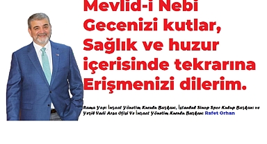 Başkan Rafet Orhan'dan Mevlid Kandili Mesajı