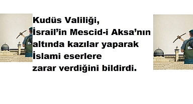 İsrail, Mescid-i Aksa altındaki Emevi eserlerini hedef alıyor