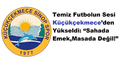 Küçükçekmece Sinopspor Bahis Skandalına Karşı Ayağa Kalktı: 