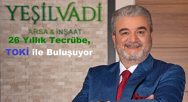 Yeşil Vadi Arsa Trakya'da 26 Yıllık Tecrübe, TOKİ ile Buluşuyor