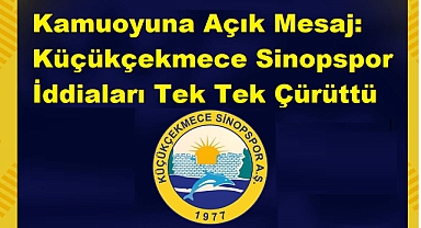 Küçükçekmece Sinopspor A.Ş'dan Olay Maç Sonrası Tarihi Açıklama,