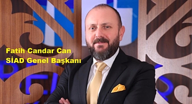 “SİAD Başkanı Fatih Candar Can: Sorunların %95’ini Çözdük, Derneği Ayağa Kaldırdık” 