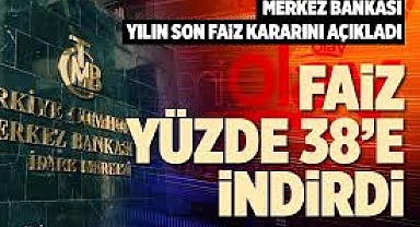 TCMB Yılın Son Faiz Kararını Açıkladı: Politika Faizi 150 Baz Puan İndirildi 