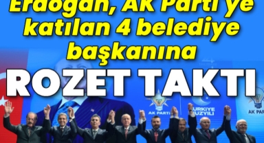 Erdoğan, AK Parti’ye Katılan 4 Belediye Başkanına Rozet Taktı