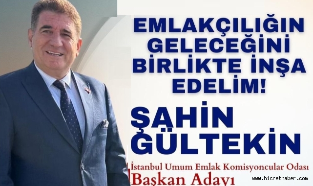 Şahin Gültekin'le Güçlü Oda Vurgusu,İstanbul Emlak Odası (İEKO)Seçimlerinde Vizyon Değişimi 