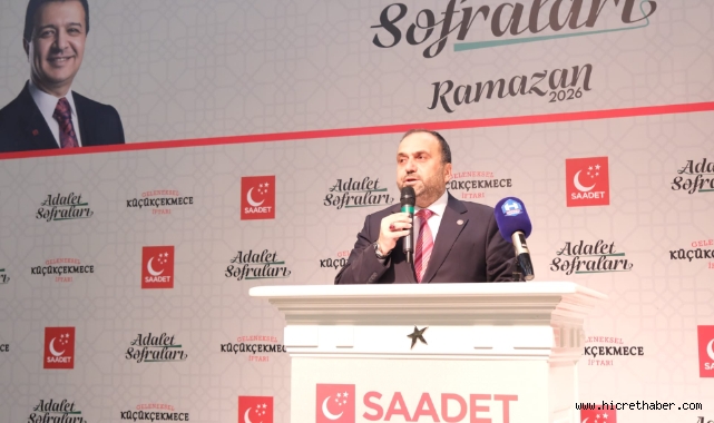 Küçükçekmece'de Saadet Partisi Geleneksel İftar Programı Yoğun Katılımla Gerçekleşti
