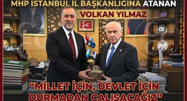 MHP İstanbul İl Başkanlığına Atanan Volkan Yılmaz : “Millet İçin, Devlet İçin Durmadan Çalışacağız”
