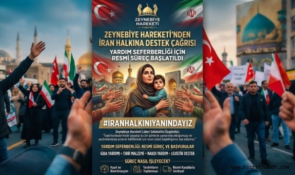 Zeynebiye Hareketi'nden İran Halkına Destek Çağrısı: Yardım Seferberliği İçin Resmi Süreç Başlatıldı 