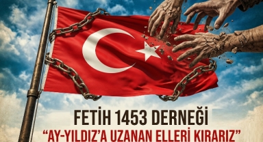Fetih 1453 Derneği’nden ODTÜ’deki Bayrak Provokasyonuna Sert Tepki 
