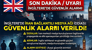 Gizli yapı deşifre oldu! İngiltere'de İran Bağlantılı Medya Ağı İddiası: Güvenlik Alarmı Verildi
