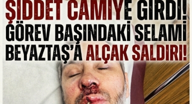 Görev Başında Şiddet: Selami Beyaztaş’a Cami İçinde Saldırı