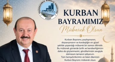 KÜDEF Başkanı Eyüp Sabri Atay’dan Kurban Bayramı Mesajı: “Bayramlar Gönüllerin Birleştiği En Kutlu Zamanlardır” 