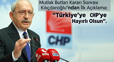 Mutlak Butlan Kararı Sonrası Kılıçdaroğlu'ndan İlk Açıklama: 