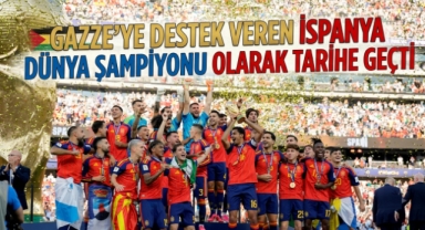 Gazze Dostu İspanya Dünya Şampiyonu Oldu! Tarihi Zafer Dünyada Yankı Uyandırdı