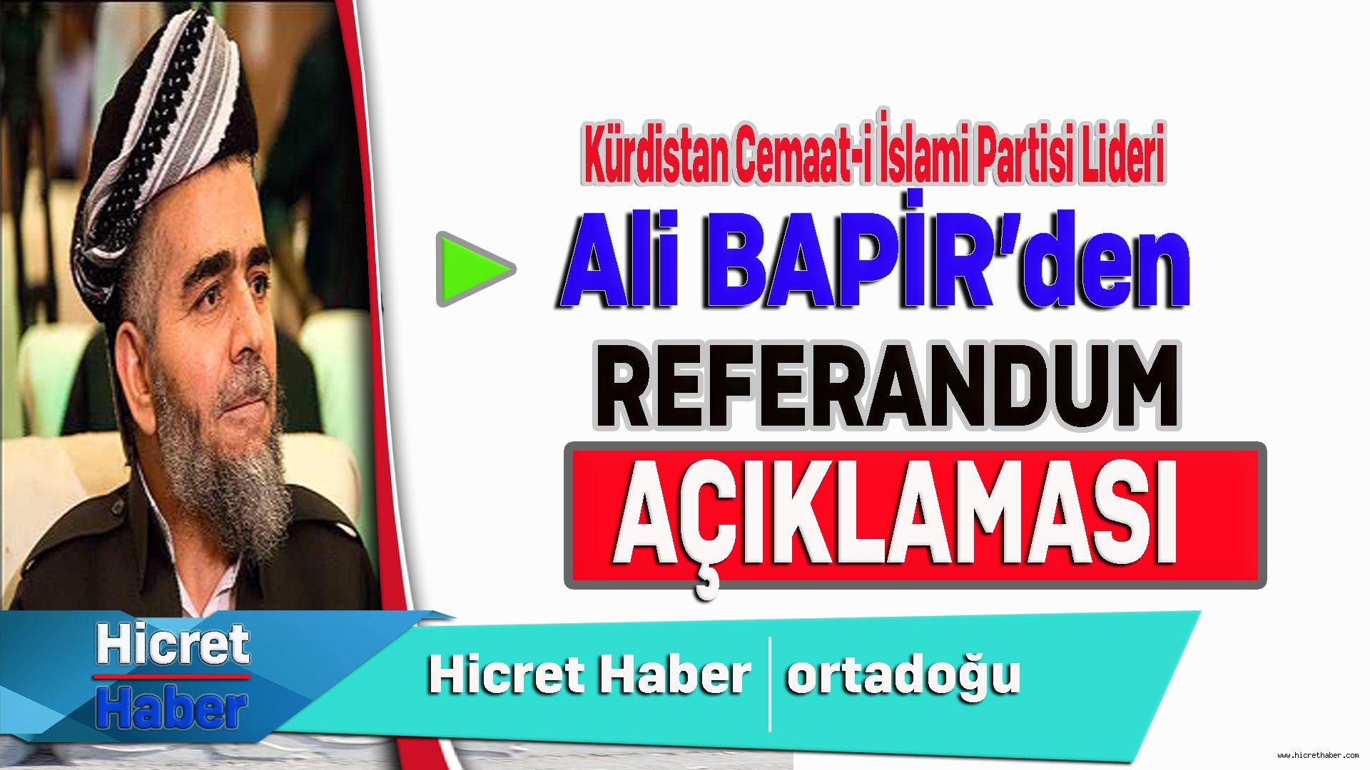 Ali Bapir'den Referandum Açıklaması