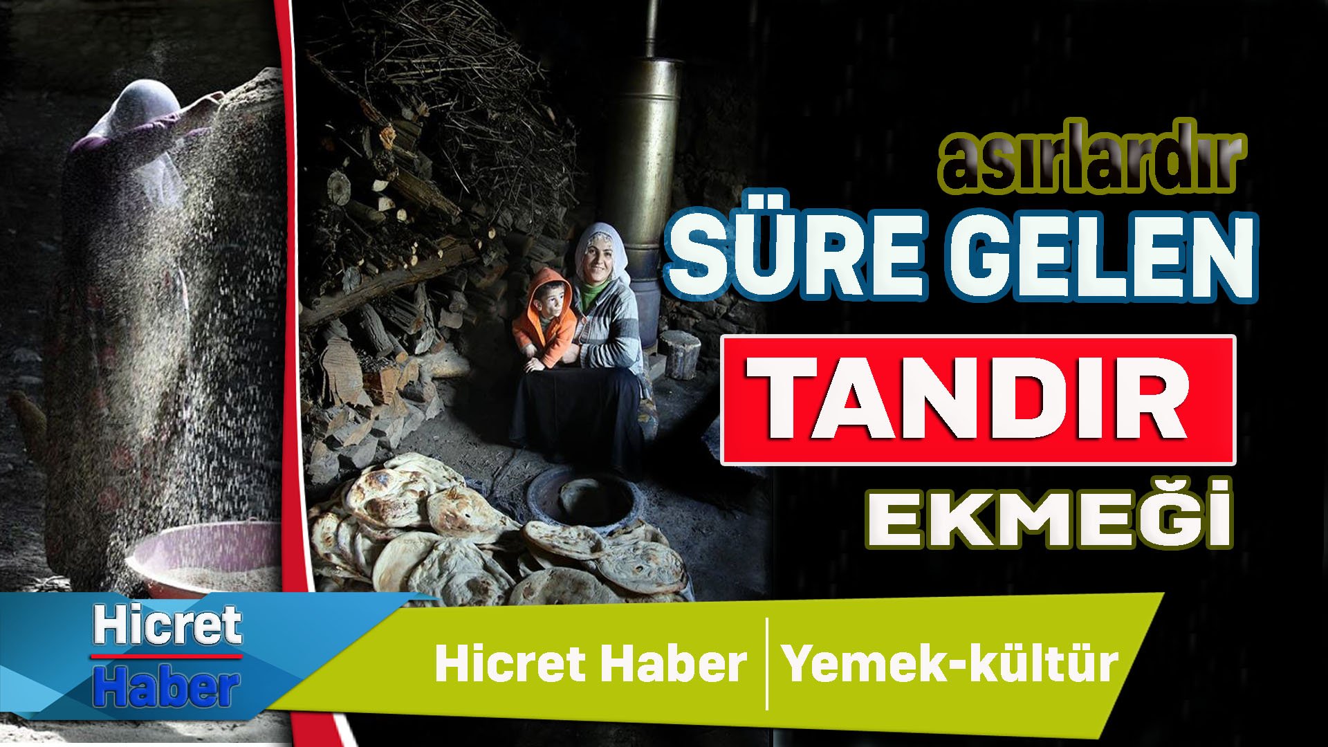 Asırlardır Süre Gelen Tandır Ekmeği
