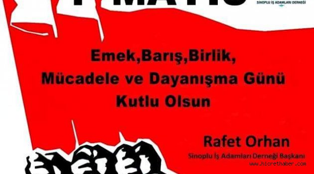 Başkan Orhan’dan 1 Mayıs Emek Ve Dayanışma Günü Mesajı