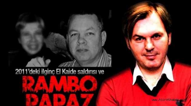 CIA ajanı Rambo papazı kim ihbar etti