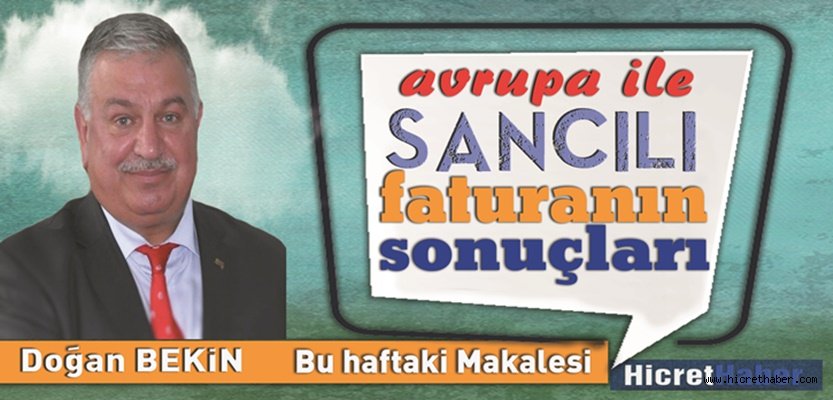Doğan Bekin:Avrupa İle Son Süreci Yazdı