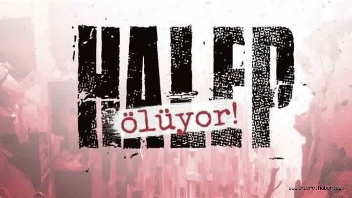 Halep’e insanî koridor açılsın