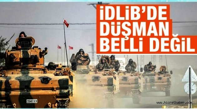 İdlib’de düşman belli değil