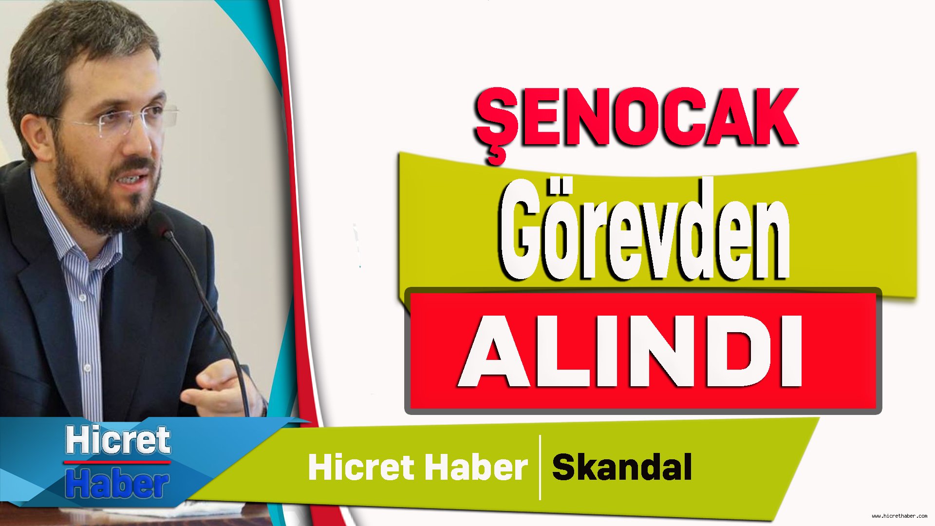 İhsan Şenocak Görevden Alındı