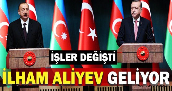 İlham Aliyev Türkiye'ye geliyor!