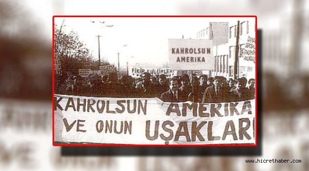 ‘Kahrolsun Amerika’ dedirten de Amerika’ydı