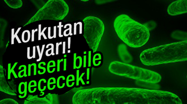 Korkutan uyarı: Kanserden daha tehlikeli!