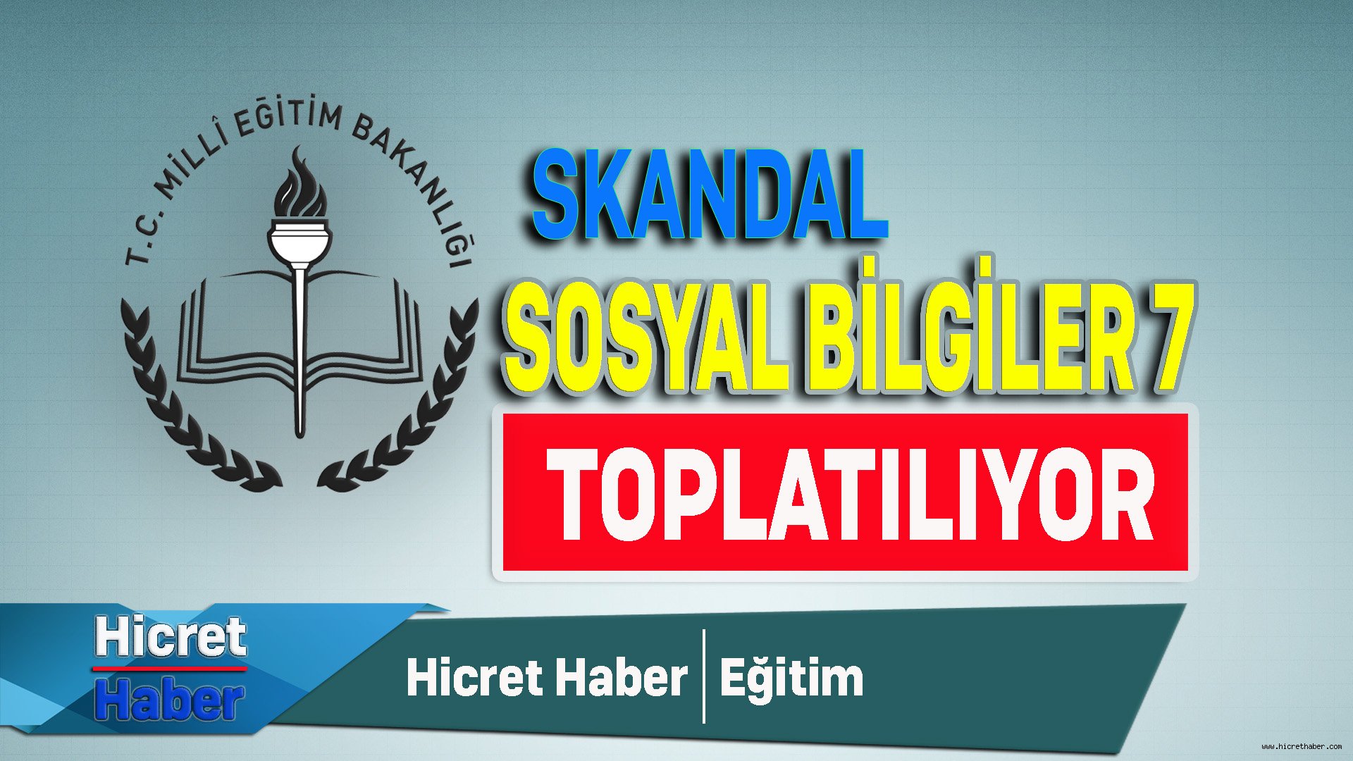 Skandal Sosoyal Bilgiler 7 Toplatılıyor