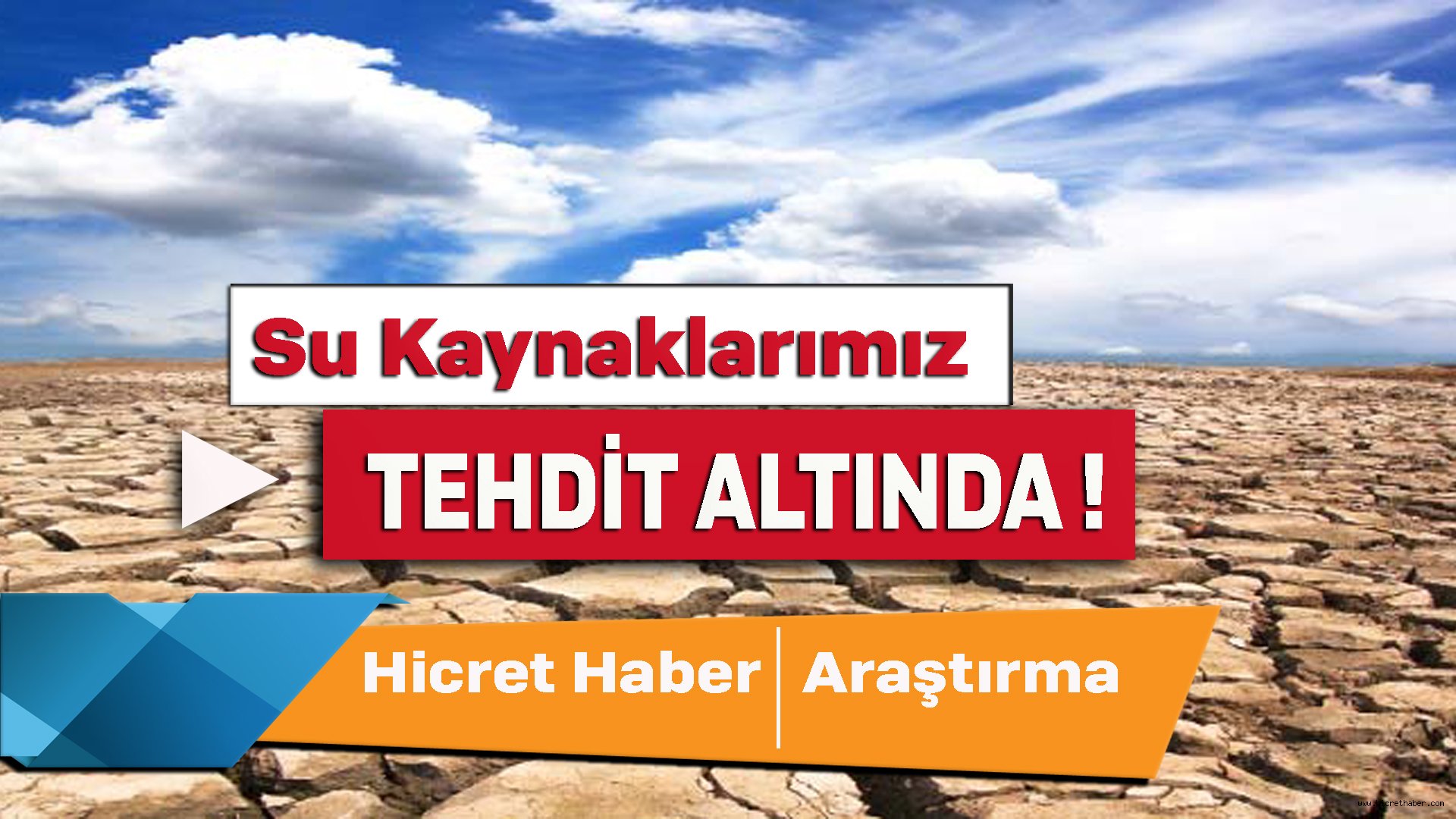 Su Kaynaklarımız Tehdit Altında