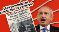 1934'ün manşetleri Kılıçdaroğlu'nu yalanlıyor Muhtarlık kapatmak CHP geleneği