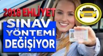 2018 Ehliyet Sınavları Değişiyor