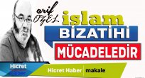 İslam, Bizâtihi Mücadeledir