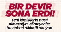 Yeni kimlikleri nasıl alırız?
