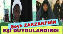 şeyh zakzaki'nin Eşi Duygulandırdı