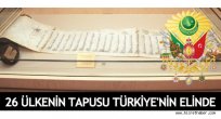 26 ülkenin tapusu Türkiye’nin elinde