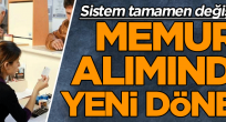 Sistem tamamen değişiyor… Memur alımında yeni dönem!