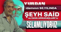  Recai Yurdan:Şeyh Said Kıyamı Onurumuzdur
