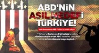 ABD'nin amacı: DAEŞ değil Türkiye