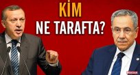 AK Parti 'de kim Arınç'tan kim Erdoğan'dan yana!