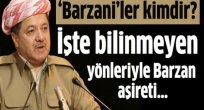 Barzan Aşireti ve Barzaniler kimdir
