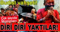Budist vahşeti; Arakan’da 3 günde 200 Müslüman katledildi!